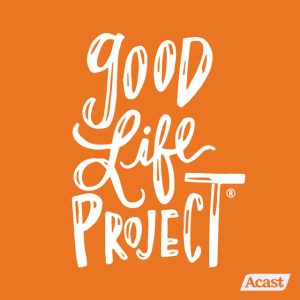 Logo for Good Life Project podcast, white letters on orange square