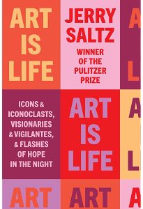 Book cover of Art is Life by Jerry Saltz. Design is a patchwork of different colored blocks using a palette of red, orange and purple